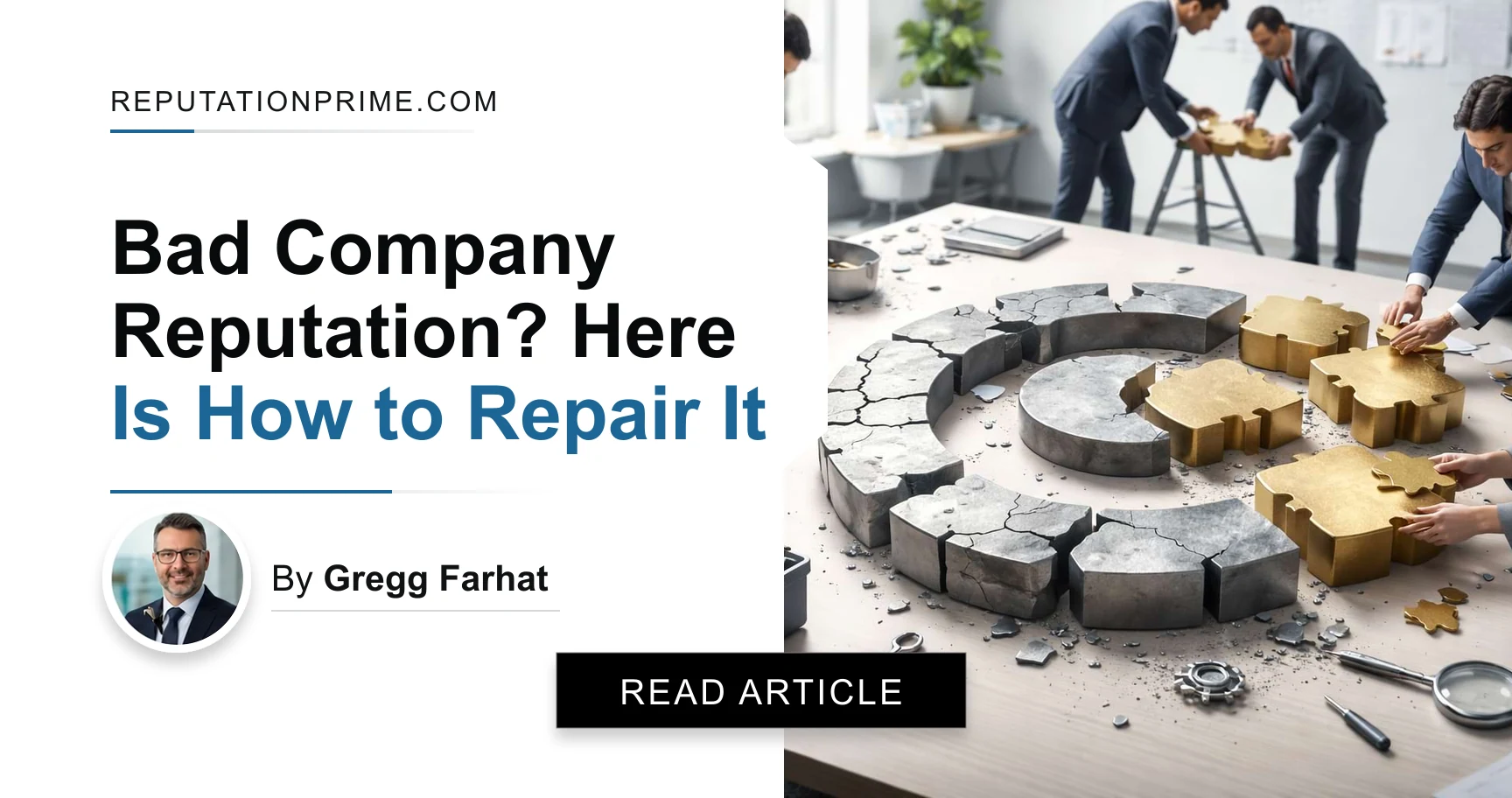 Steps to repair a bad company reputation and rebuild stakeholder trust