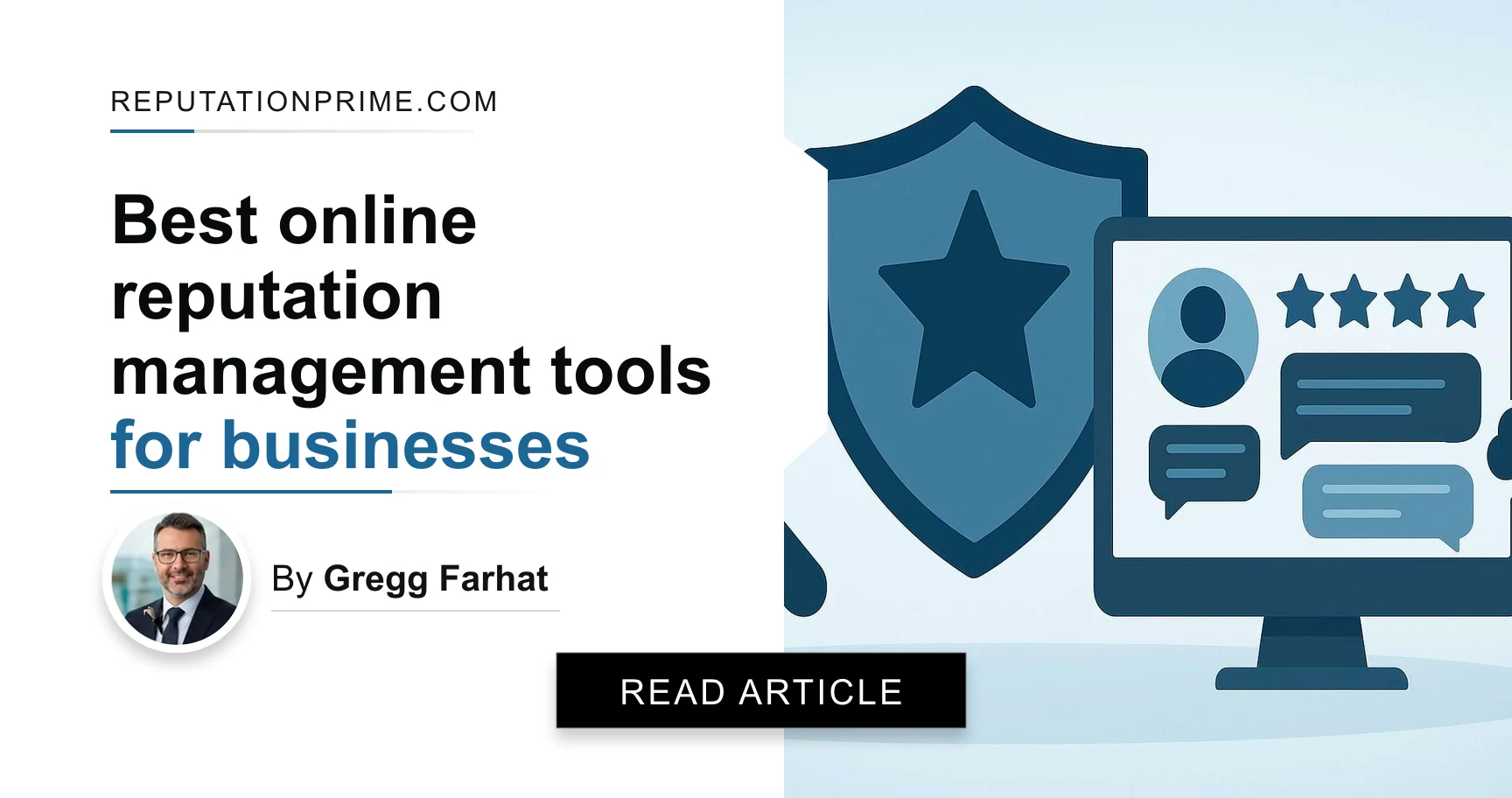 Best online reputation management tools for businesses — by Gregg Farhat