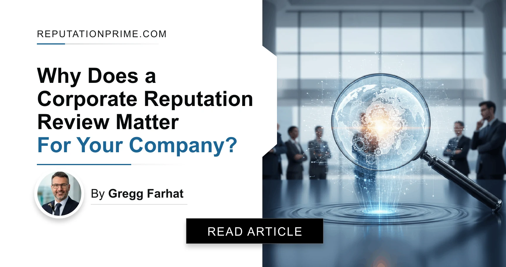 Why Does a Corporate Reputation Review Matter For Your Company?