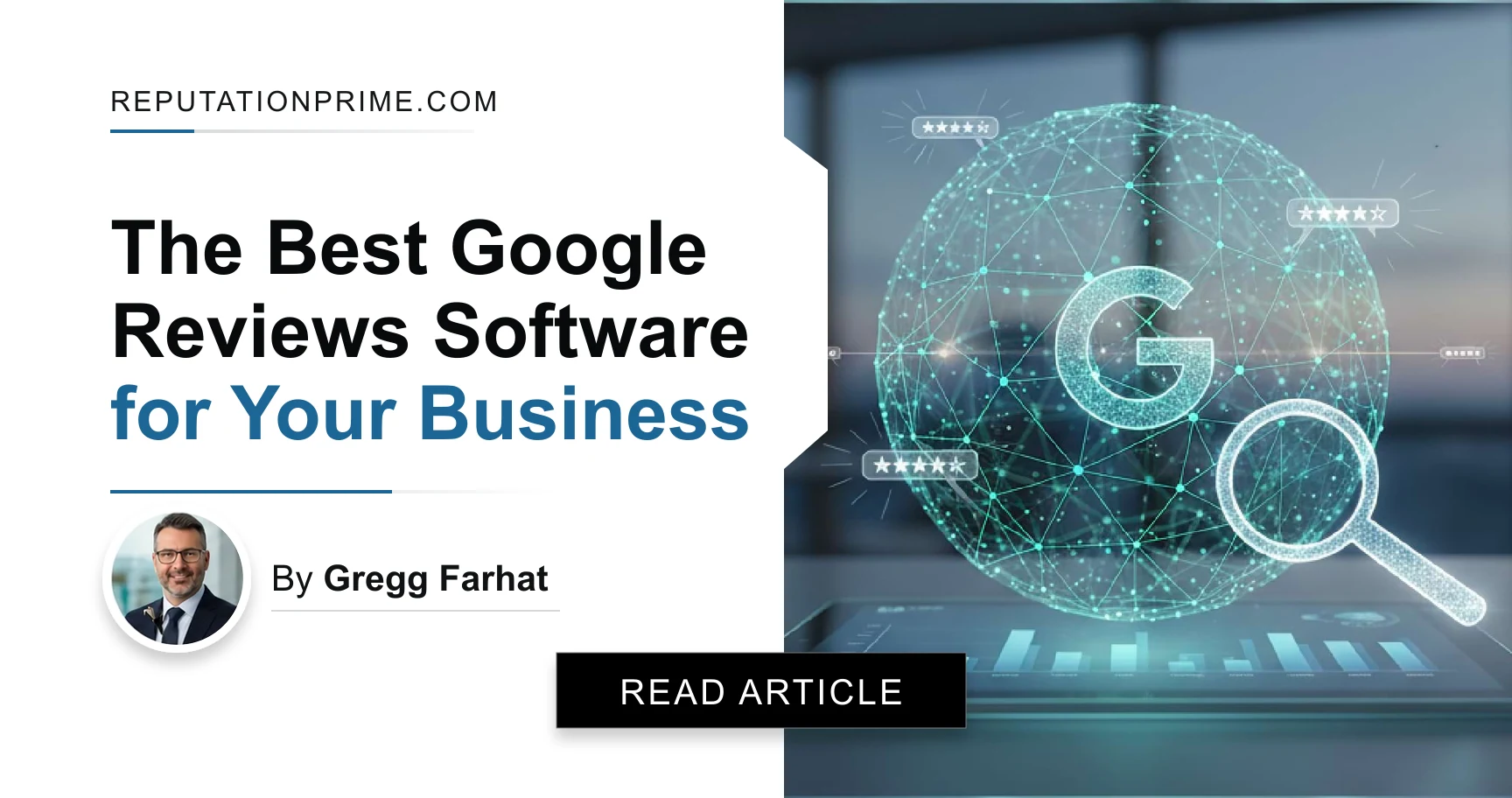 The Best Google Reviews Software for Your Business