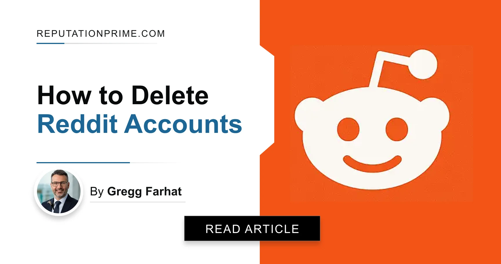 How to Delete Reddit Accounts — by Gregg Farhat