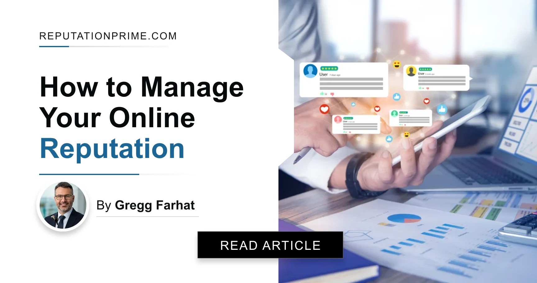 How to Manage Your Online Reputation — by Gregg Farhat