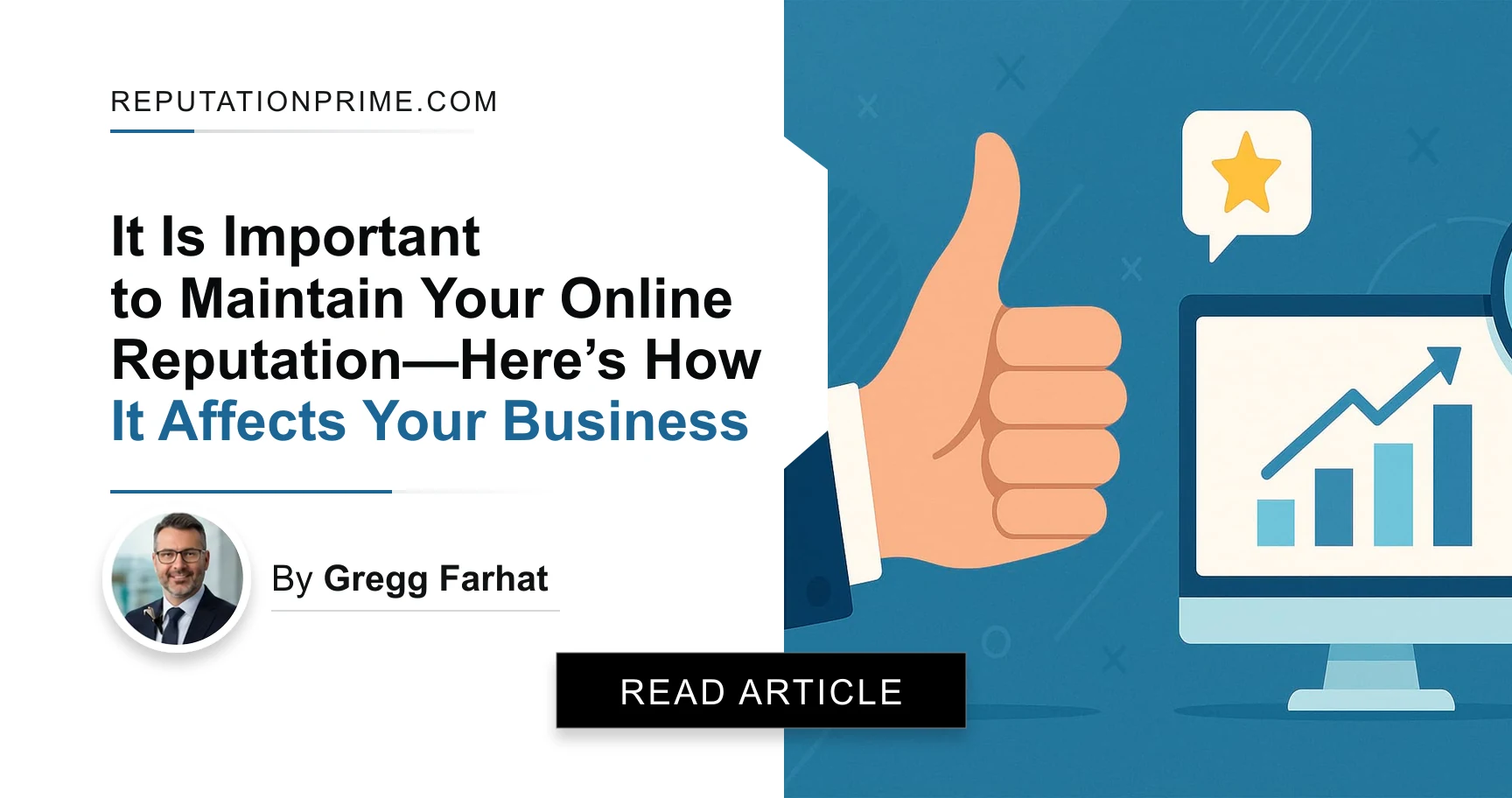 It Is Important to Maintain Your Online Reputation—Here’s How It Affects Your Business