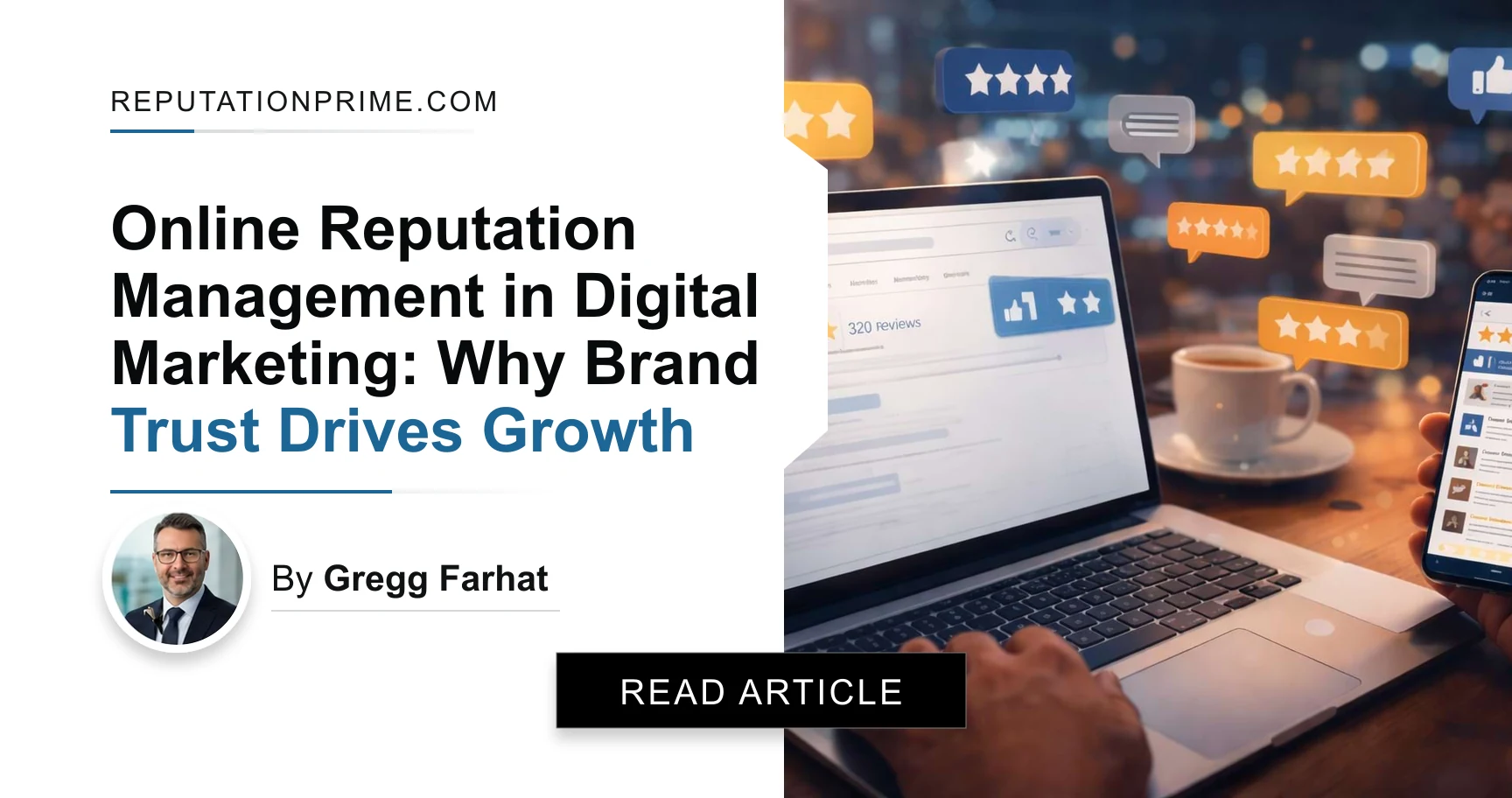 Online Reputation Management in Digital Marketing: Why Brand Trust Drives Growth
