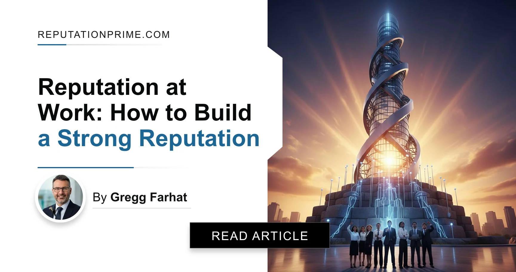Reputation at Work: How to Build a Strong Reputation