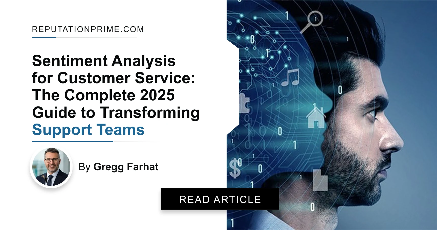 Sentiment Analysis for Customer Service: The Complete 2025 Guide to Transforming Support Teams — by Gregg Farhat