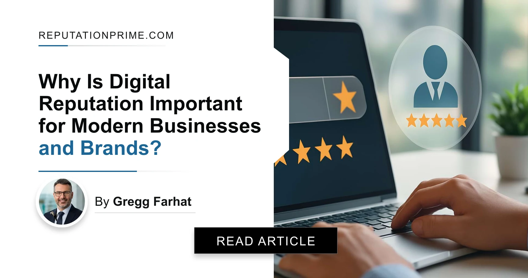 Why Is Digital Reputation Important for Modern Businesses and Brands?