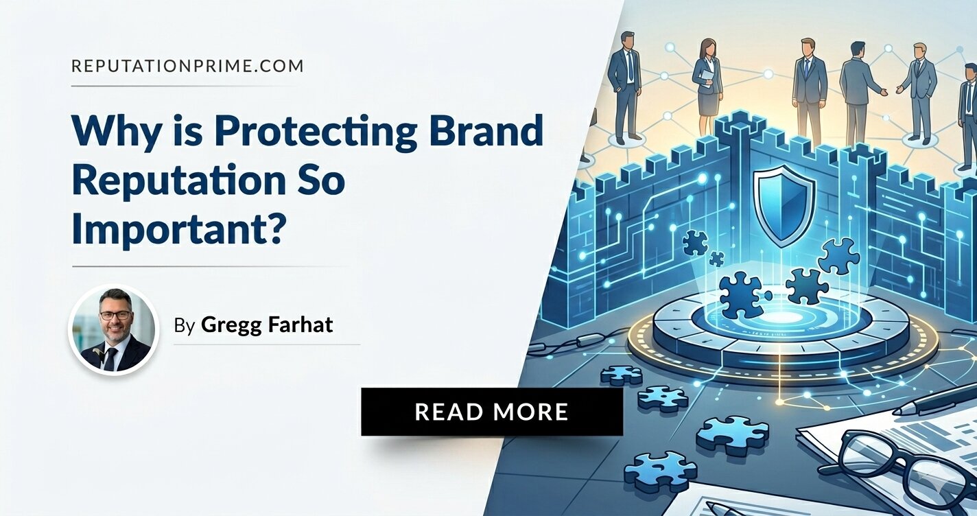 Why is Protecting Brand Reputation So Important?