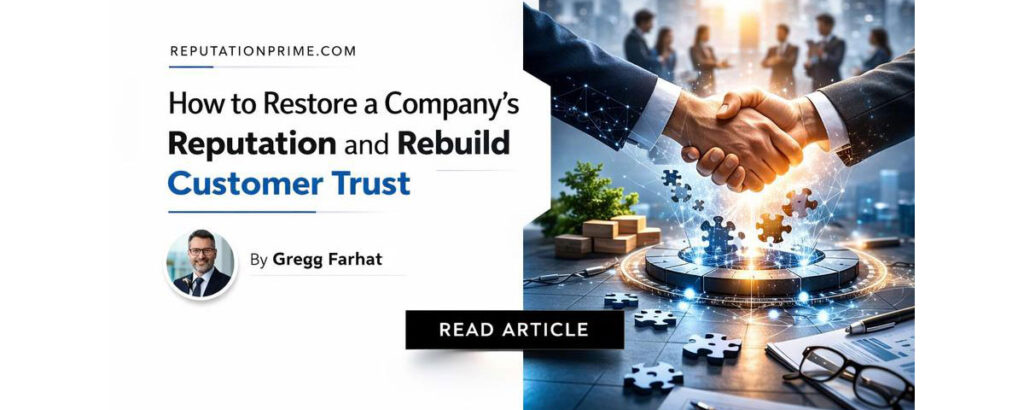 How to Restore a Company’s Reputation and Rebuild Customer Trust