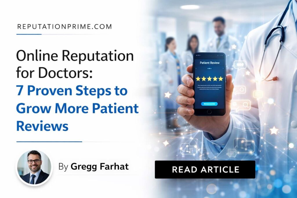 Online Reputation for Doctors: 7 Proven Steps to Grow More Patient Reviews