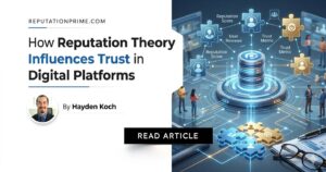 how reputation theory influences trust in digital platforms
