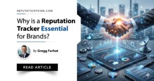 why a reputation tracker is essential for brands