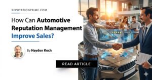 how automotive reputation management can improve sales