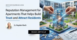 reputation management for apartments that helps build trust and attract residents