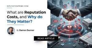 what are reputation costs and why do they matter