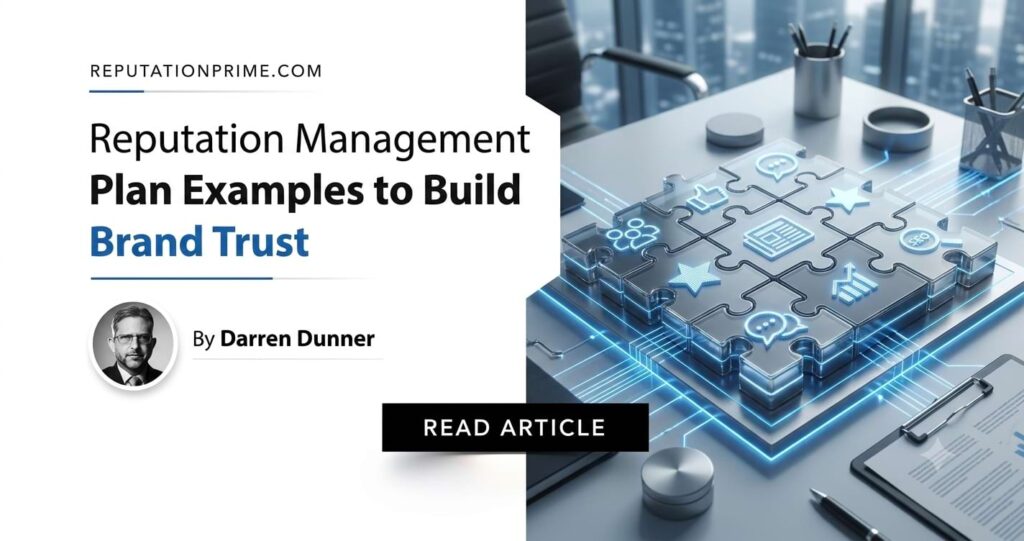 Reputation Management Plan Examples to Build Brand Trust